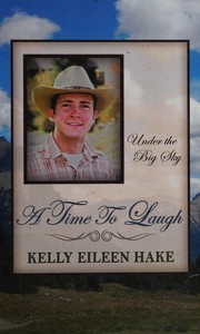 Cover of A time to laugh by Kelly Eileen Hake