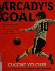 Cover of Arcady's goal by Eugene Yelchin