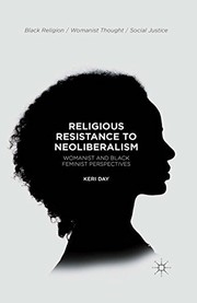 Cover of Religious Resistance to Neoliberalism by Keri Day