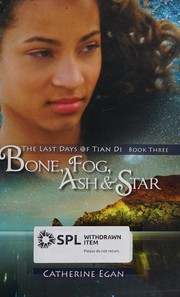 Front cover of Bone, fog, ash & star by Catherine Egan