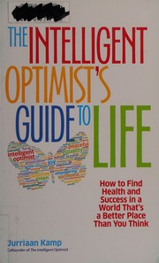 Front cover of The intelligent optimist's guide to life by Jurriaan Kamp