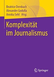 Cover of Komplexität im Journalismus by Beatrice Dernbach