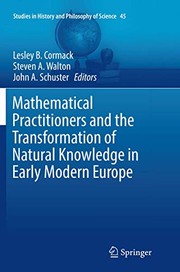Front cover of Mathematical Practitioners and the Transformation of Natural Knowledge in Early Modern Europe by Lesley B. Cormack