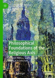 Front cover of Philosophical Foundations of the Religious Axis by John R. Pottenger