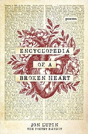 Front cover of Encyclopedia of a Broken Heart by Jon Lupin