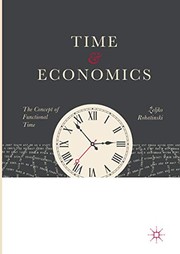 Front cover of Time and Economics by Željko Rohatinski