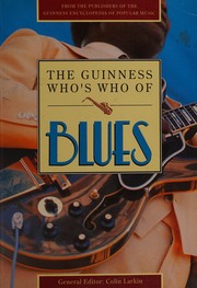 Front cover of The Guinness Who's Who of Blues by Colin Larkin