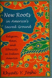 Cover of New roots in America's sacred ground by Khyati Y. Joshi
