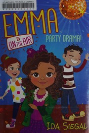 Cover of Party drama! by Siegal, Ida