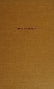Front cover of Emile Durkheim, 1858-1917 by Kurt H. Wolff