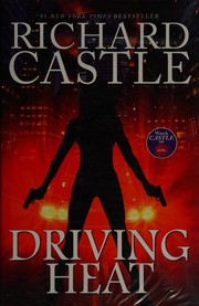 Cover of Driving heat by Richard Castle