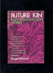 Front cover of Future kin; eight science fiction stories by Roger Elwood