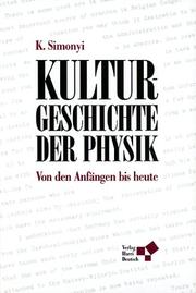 Front cover of A fizika kultúrtörténete by Simonyi, Károly.