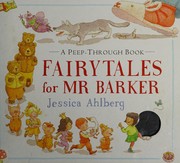 Front cover of Fairy tales for Mr. Barker by Jessica Ahlberg