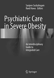 Front cover of Psychiatric Care in Severe Obesity by Sanjeev Sockalingam