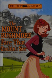Front cover of The Mount Rushmore face that couldn't see by Steven Brezenoff