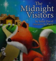 Cover of The midnight visitors by Juliet David
