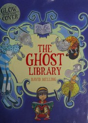 Cover of The ghost library by David Melling