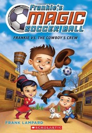 Front cover of Frankie's Magic Soccer Ball by Frank Lampard