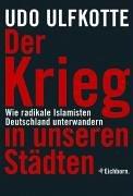 Front cover of Der Krieg in unseren Städten. Wie radikale Islamisten Deutschland unterwandern by Udo Ulfkotte
