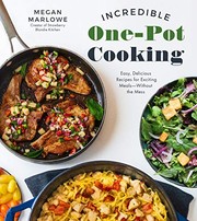 Cover of Incredible One-Pot Cooking by Megan Marlowe