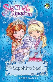 Front cover of Secret Kingdom : 24 by Rosie Banks