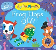 Cover of Frog Hops Off! by Lydia Monks