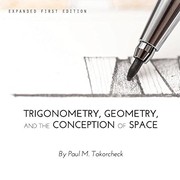 Front cover of Trigonometry, Geometry, and the Conception of Space by Paul Tokorcheck