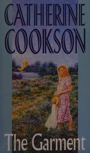Cover of The garment by Catherine Cookson