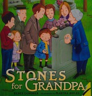 Front cover of Stones for Grandpa by Renee Londner