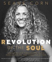 Front cover of Revolution of the Soul by Seane Corn