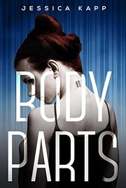 Front cover of Body Parts by Jessica Kapp
