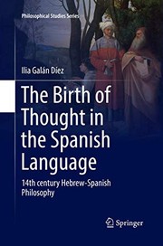 Cover of The Birth of Thought in the Spanish Language by Ilia Galán Díez