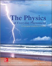 Cover of The physics of everyday phenomena by W. Thomas Griffith
