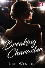 Cover of Breaking Character by Lee Winter