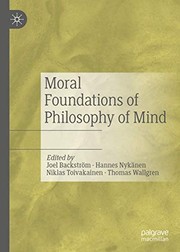Front cover of Moral Foundations of Philosophy of Mind by Joel Backström