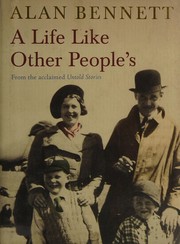 Cover of A Life Like Other People's by Alan Bennett
