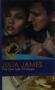 Front cover of The dark side of desire by Julia James