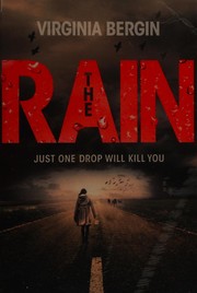 Cover of The rain by Virginia Bergin