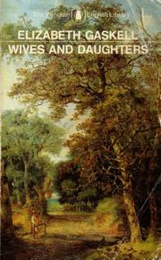 Front cover of Wives and daughters by Elizabeth Cleghorn Gaskell