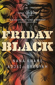 Front cover of Friday black by Nana Kwame Adjei-Brenyah
