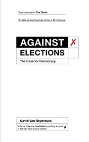 Cover of Against elections by David Van Reybrouck