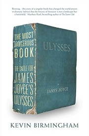 Front cover of The Most Dangerous Book by Kevin Birmingham