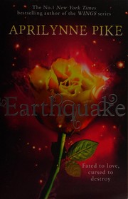 Front cover of Earthquake (Earthbound Series, Book 2) by Aprilynne Pike