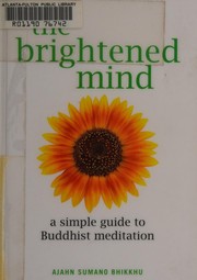 Front cover of The brightened mind by Sumano Ajahn, Bhikkhu