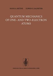 Cover of Quantum mechanics of one- and two-electron atoms by Hans Albrecht Bethe