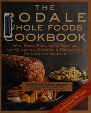 Front cover of The Rodale whole foods cookbook by Rodale Press