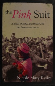Front cover of The pink suit by N. M. Kelby