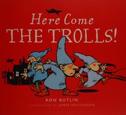 Cover of Here come the trolls! by Ron Butlin