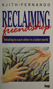 Cover of Reclaiming friendship by Ajith Fernando